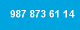 987 873 61 14 987 873 61 14